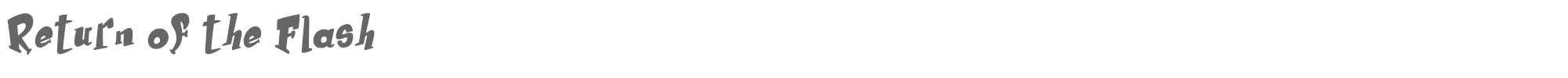 Sample characters Return of the Flash Font